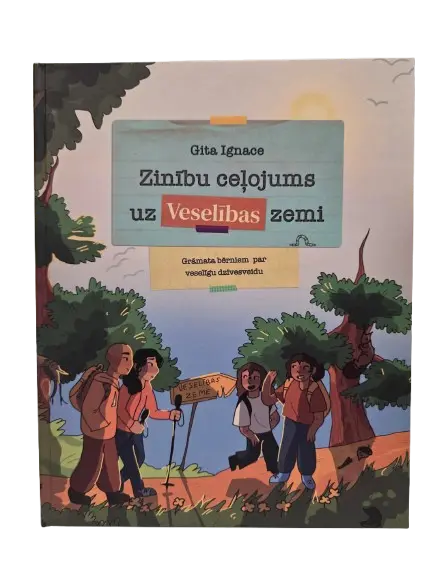 Zinību ceļojums uz veselības zemi - Gita Ignace